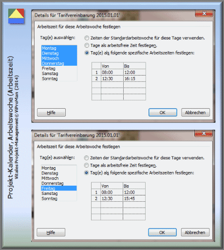 Methode "Projekt-Kalender entwickeln": Projekt-Kalender "vpm.GER.Bayern.ViProMan" mit den tariflich vereinbarten Arbeitstagen und -zeiten [ViProMan, 12.2014]